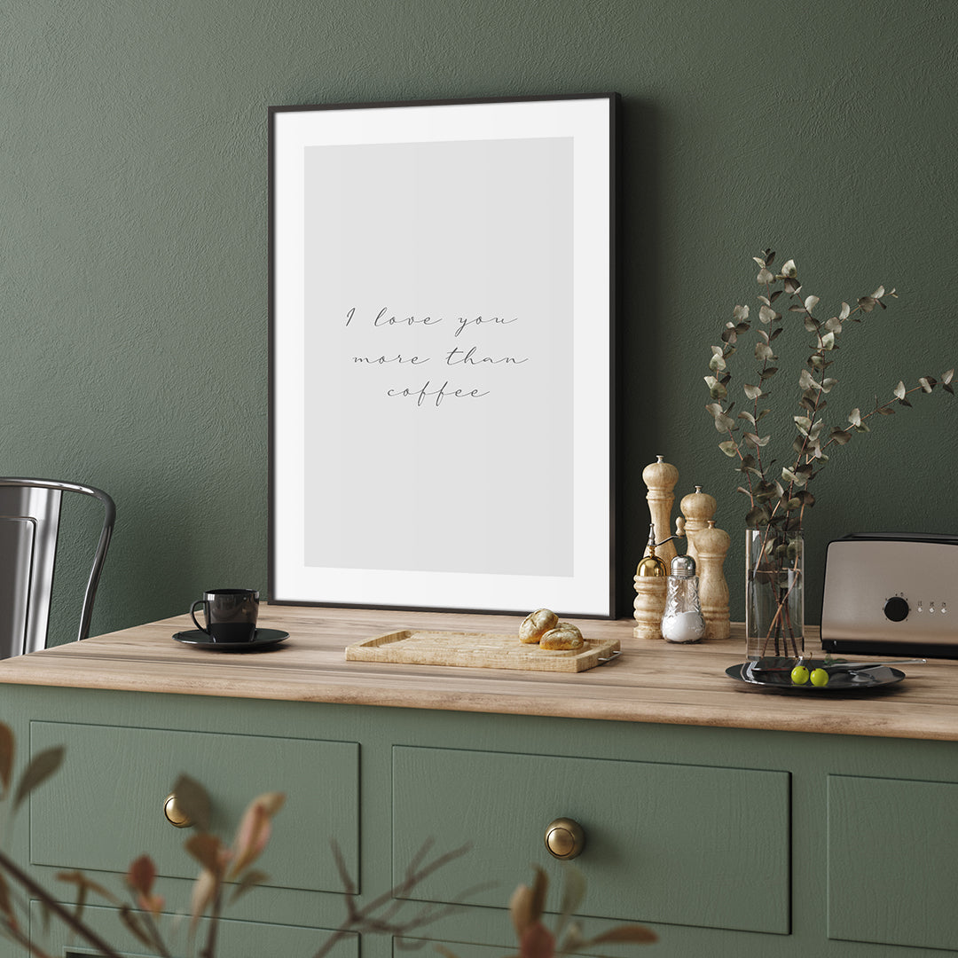 More than coffee | FRAMED PRINT