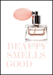 Beauty smells good | FRAMED PRINT