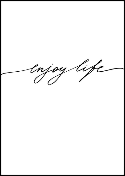 Enjoy life | FRAMED PRINT