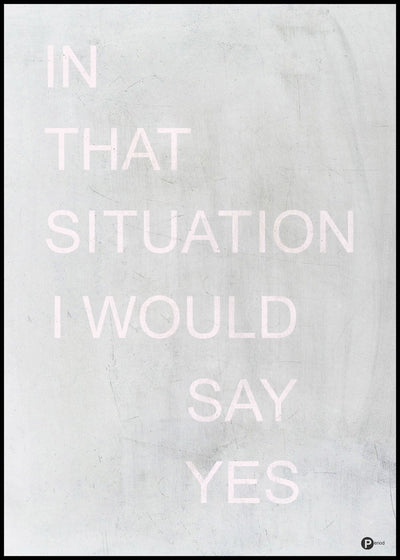 In that situation | FRAMED PRINT